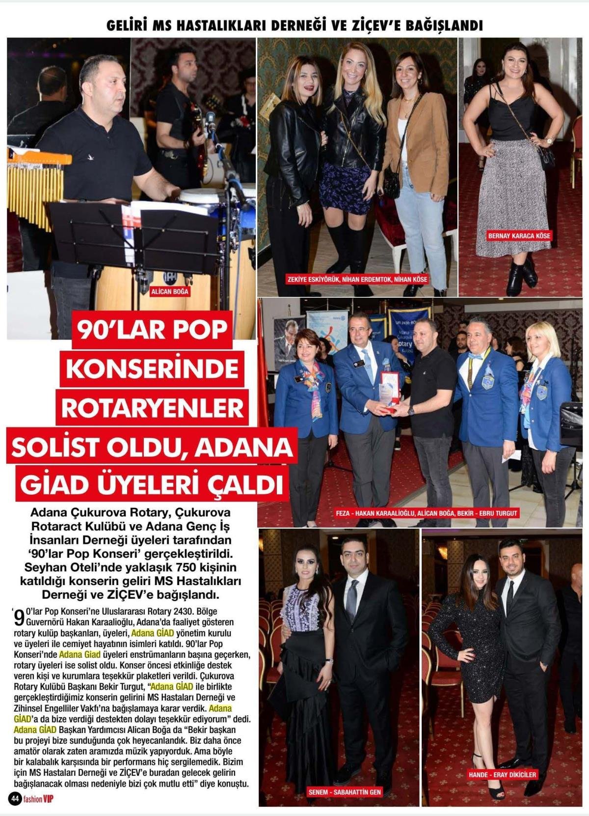 FASHION VIP - 90'LAR POP KONSERİNDE ROTARYENLER SOLİST OLDU ADANAGİAD ÜYELERİ ÇALDI