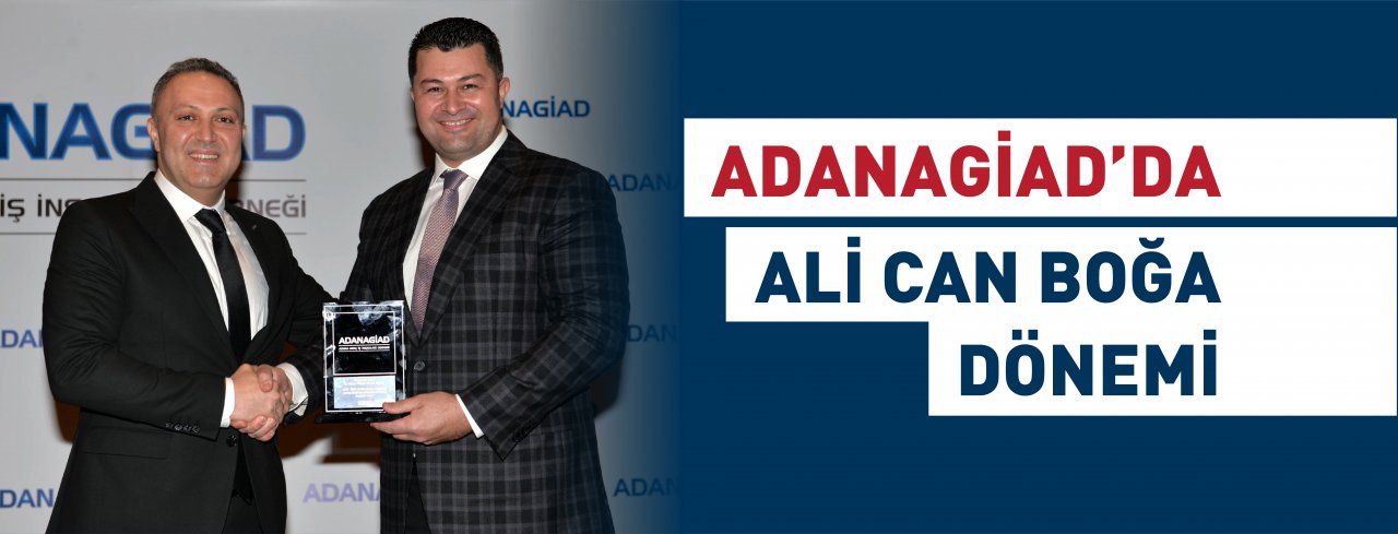 ADANAGİAD'DA ALİ CAN BOĞA DÖNEMİ